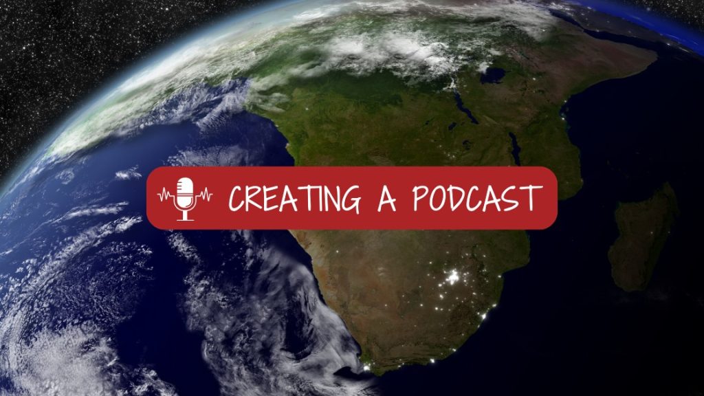 Creating a podcast in South Africa